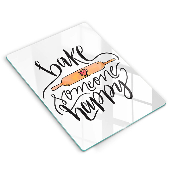 Kuchynská doska veľká zo skla Bake someone happy