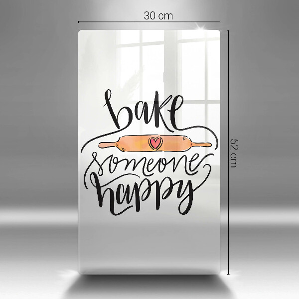 Kuchynská doska veľká zo skla Bake someone happy