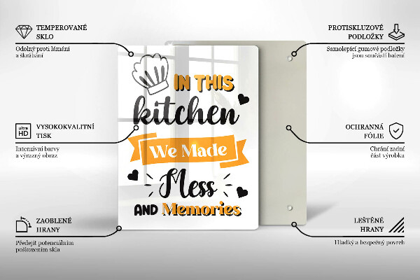 Kuchynská doska veľká zo skla In this kitchen we made mess and memories