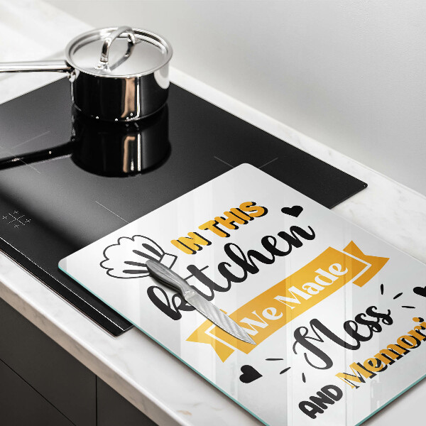 Kuchynská doska veľká zo skla In this kitchen we made mess and memories